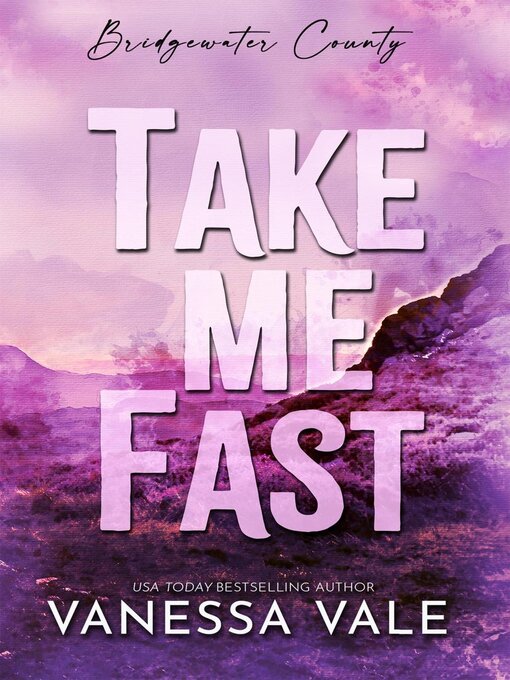 Title details for Take Me Fast by Vanessa Vale - Available